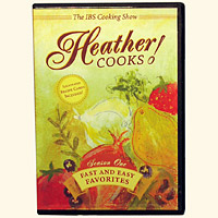 Heather Cooks! IBS Cooking Show DVD &  Recipe Cards <EM>Fast & Easy Favorites</em>